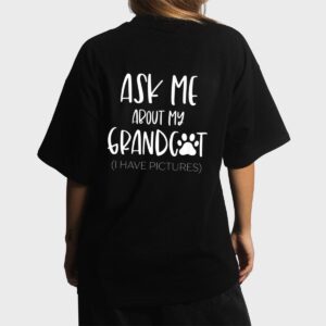 Ask Me About My Grandcat Grandma Granddad Cat Dad Pet Love Women T-Shirt