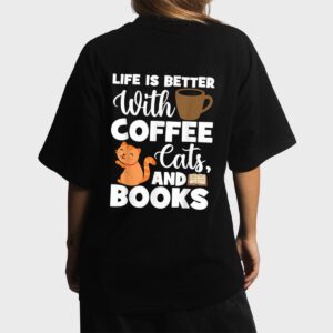 Cat Lovers Cats And Books Coffee Cats And Books Cat Books Women T-Shirt