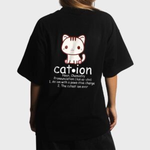 Cation Funny Cat Ion Science Pawsitive Pun Chemistry Women T-Shirt