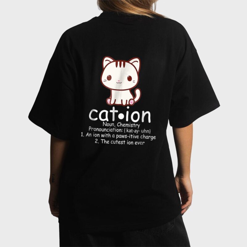 Cation Funny Cat Ion Science Pawsitive Pun Chemistry Women T-Shirt