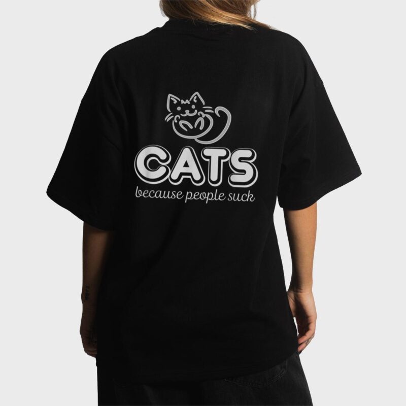 Cats Because People Suck Funny Kitty Lovers Women T-Shirt