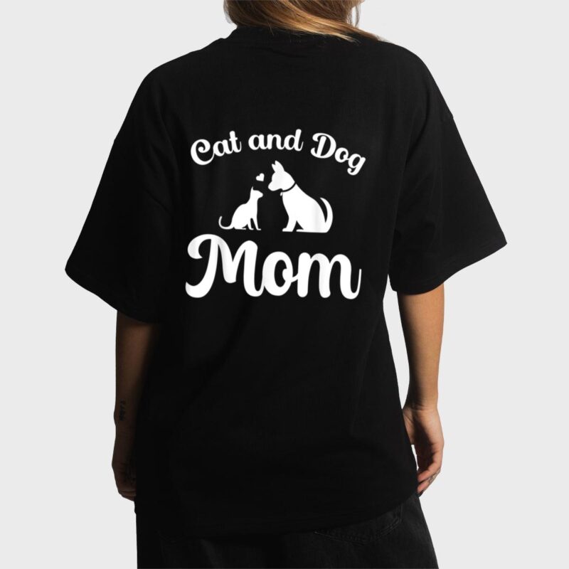 Cats and Dogs Mom Mother's Day Puppy Pets Animals Lover Women T-Shirt
