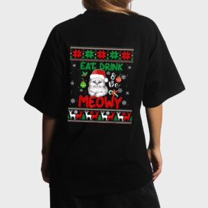 Eat, Drink, And Be Meowy - Funny Christmas Cat Outfit Women T-Shirt