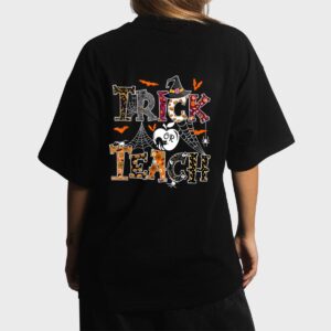 Fall Holiday Themed Thanksgiving Halloween Teacher Trick Or Women T-Shirt