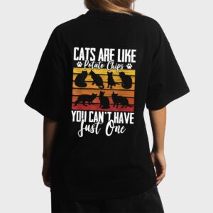 Funny Cat Owners Cat Lovers Cats Are Like Potato Chips Women T-Shirt