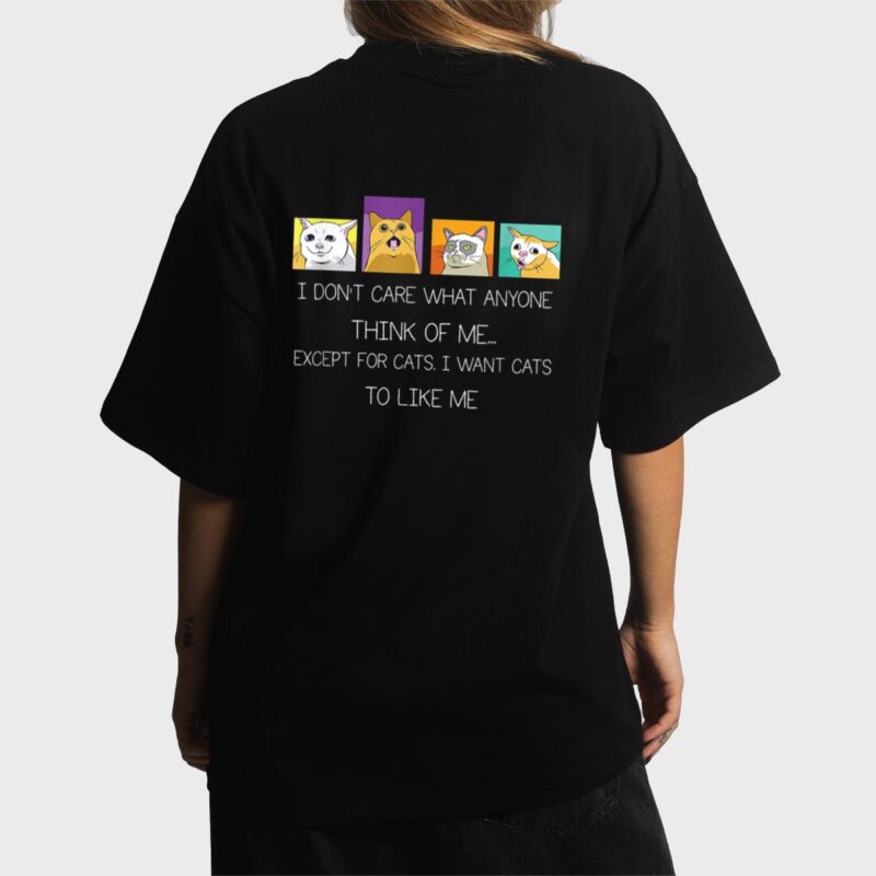Funny I Don't Care What Anyone Think Of Me Except Black Cat Women T-Shirt
