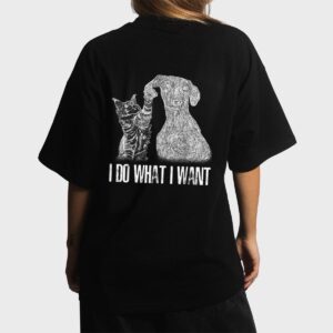 I-Do-What I-Want Cat With-Dog Hand Drawn-Portrait Women T-Shirt