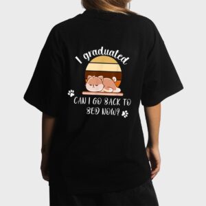 I Graduated Can I Go Back To Bed Now cat sleeping Women T-Shirt