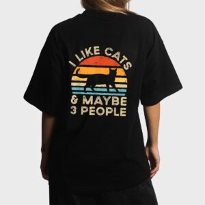 I Like Cats And Maybe 3 People Women T-Shirt