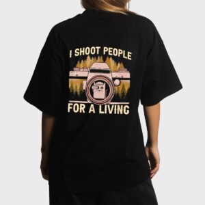 I Shoot People For A Living Photography Cat Photographer Women T-Shirt