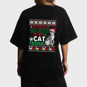 Im Only Talking To My Cat Today Women T-Shirt