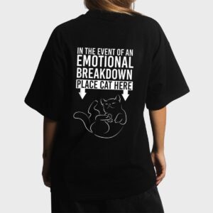 In The Event Of An Emotional Breakdown Place Cat Here Women T-Shirt