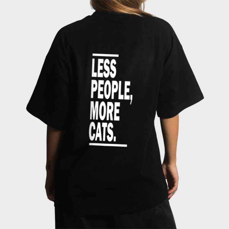 Less People More Cats Cat Lovers Sarcastic Women T-Shirt