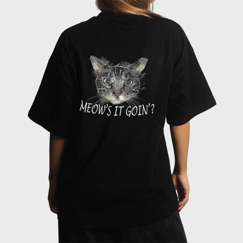 Meow Cat  - Meow's It Going Funny Cool Women T-Shirt