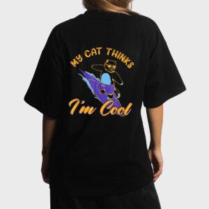 My Cat Hinks I M Cool Funny Cat Lovers Women T-Shirt