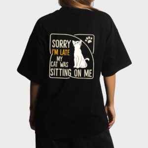 Retro Sorry I'm Late My Cat Was Sitting On Me Meow Kitty Cat Women T-Shirt