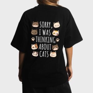 Sorry I Was Thinking About Cats Women T-Shirt
