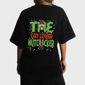 The Cat Lover Nutcracker Funny Christmas Matching Family Women T-Shirt