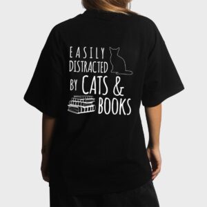 cat & book lover easily distracted by cats and books Women T-Shirt